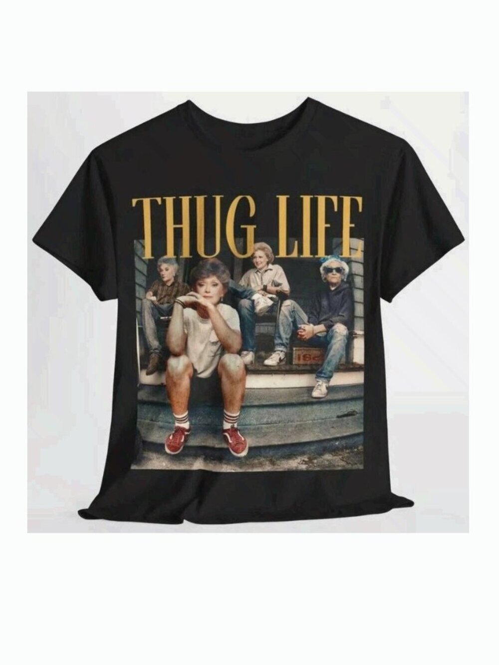 Golden Girls Thug Life Graphic Cotton Short Sleeve T-Shirt